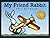 My Friend Rabbit: A Picture Book