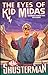 The Eyes of Kid Midas by Neal Shusterman