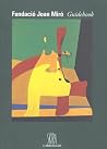 Joan Miro Foundation Guidebook