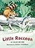 Little Raccoon by Lilian Moore