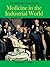 Medicine in the Industrial World (The History Of Medicine)