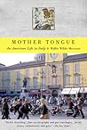 Mother Tongue: An...