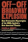 Off-Off-Broadway Explosion: How Provocative Playwrights of the 1960s Ignited a New American Theater