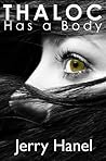 Thaloc Has a Body by Jerry Hanel
