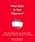 What Color Is Your Slipcover?: How Discovering Your Design Personality Can Help You Create the Home of Your Dreams