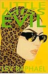 Little Miss Evil by Lev Raphael
