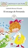 El encargo de Fernanda (Castillo de la Lectura Blanca) (Spanish Edition) (Castillo De La Lectura Blanca / White Reading Castle)