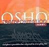 The Osho Transformation Tarot: Insights and Parables for Renewal in Everyday Life The Osho Transformation Tarot: Insights and Parables for Renewal in Everyday Life