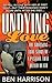 Undying Love: The True Stor...