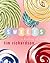 Sweets A History of Candy by Tim Richardson
