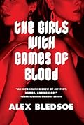 The Girls with Games of Blood