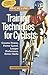 Bicycling Magazine's Training Techniques for Cyclists: Greater Power, Faster Speed, Longer Endurance, Better Skills