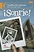 Sonrie/ Smile (Castillo De La Lectura Naranja / Orange Reading Castle) (Spanish Edition)