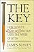 The Key: How to Write Damn Good Fiction Using the Power of Myth