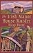 The Irish Manor House Murder (Torrey Tunet #2)