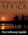 Peter Capstick's Africa: A Return To The Long Grass