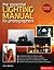 The Essential Lighting Manual for Photographers
