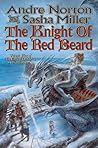 The Knight of the Red Beard (The Cycle of Oak, Yew, Ash, and Rowan #5)