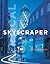 Skyscraper: Vertical Now (Universe Architecture Series)