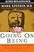 Going On Being: Buddhism and the Way of Change--A Positive Psychology for the West