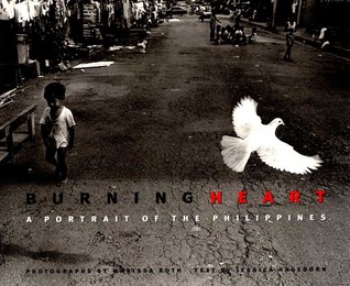Burning Heart: A Portrait of the Philippines
