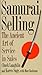 Samurai Selling by Chuck Laughlin Samurai Selling by Chuck Laughlin