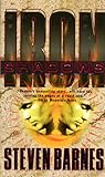 Iron Shadows by Steven Barnes