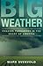 Big Weather: Chasing Tornadoes in the Heart of America