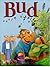 Bud