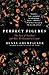 Perfect Figures: The Lore o...