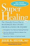 Super Healing: Th...