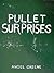 Pullet Surprises