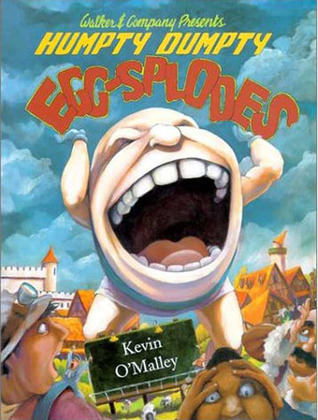 Humpty Dumpty Egg-Splodes (Library Binding)
