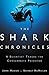The Shark Chronicles: A Sci...
