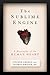 The Sublime Engine: A Biogr...