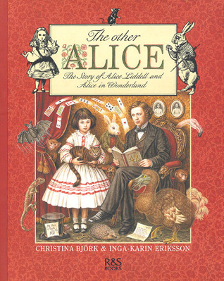 The Other Alice: The Story of Alice Liddell and Alice in Wonderland (Hardcover)
