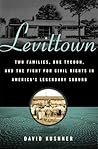 Levittown: Two Families, One Tycoon, and the Fight for Civil Rights in America's Legendary Suburb