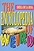 The Encyclopedia of Weird