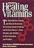 Healing with Vitamins by Alice Feinstein