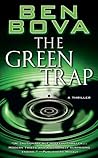 The Green Trap by Ben Bova