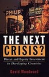 The Next Crisis: Direct and Equity Investment in Developing Countries
