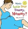 What's Inside Your Tummy, Mommy? by Abby Cocovini