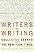 Writers on Writing by The New York Times