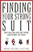 Finding Your Strong Suit by Mike Was