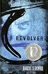 Revolver by Marcus Sedgwick Revolver by Marcus Sedgwick