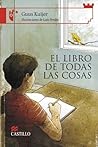 El libro de todas las cosas by Guus Kuijer