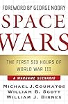 Space Wars: The First Six Hours of World War III--A Wargame Scenario