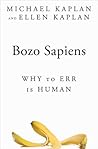 Bozo Sapiens: Why to Err is Human