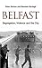 Belfast by Peter Shirlow