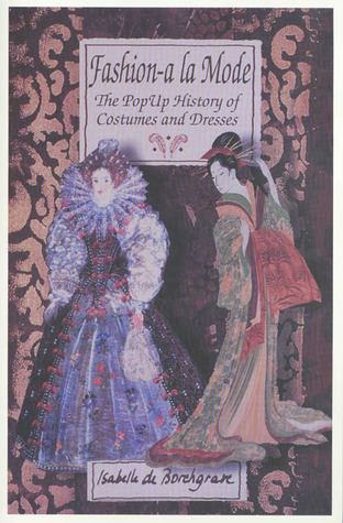 Fashion a la Mode: The Pop-Up History of Costumes and Dresses